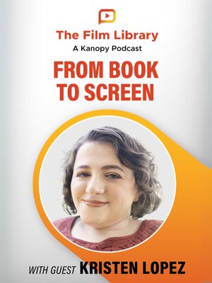 The Film Library: A Kanopy Podcast, Season 1, Episode 2 - Audiobook
